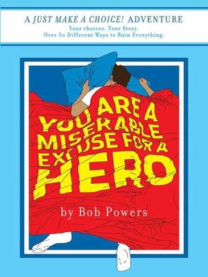cover image of You Are a Miserable Excuse for a Hero!